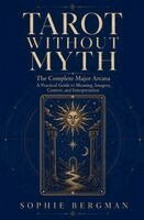Sophie Bergman - Tarot Without Myth The Major Arcana, Häftad