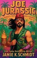 Jamie K Schmidt - Joe Jurassic, Häftad