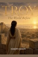 Ioakim Ioakim - Troy, Häftad. Tillgänglighet: Lägg i varukorg