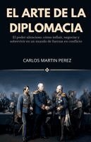 Carlos Martín Pérez - arte de la diplomacia, Häftad