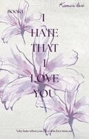 Kamari Love - I hate that I love you, Häftad