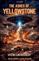 Brian Cartwright - Ashes of Yellowstone, Häftad