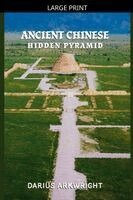 Darius Arkwright - Ancient Chinese Hidden Pyramid, Häftad. Tillgänglighet: Lägg i varukorg