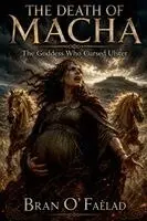 Bran Ó Fáelad - Death of Macha, Häftad. Tillgänglighet: Lägg i varukorg