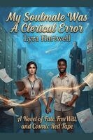 Lyra Hartwell - My Soulmate Was A Clerical Error, Häftad