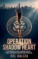 Cel Galiza - Operation Shadow Heart, Häftad