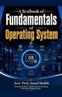 Juned Shaikh - Fundamentals of Operating System, Häftad