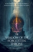 Clara Maison - Shadow of the Forgotten Throne, Häftad