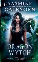 Yasmine Galenorn - Dragon Wytch, Häftad