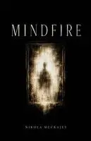Nikola Muckajev - Mindfire, Häftad. Tillgänglighet: Lägg i varukorg