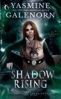 Yasmine Galenorn - Shadow Rising, Häftad