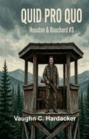 Vaughn C Hardacker - Quid Pro Quo, Häftad