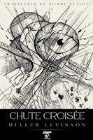 Heller Levinson - Chute Croisée, Häftad