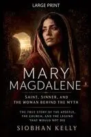 Siobhan Kelly - Mary Magdalene, Häftad. Tillgänglighet: Lägg i varukorg