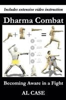 Al Case - Dharma Combat, Häftad