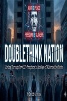 David G Stone - Doublethink Nation, Häftad