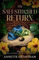 Annette Grantham - Salt-Stitched Return, Häftad
