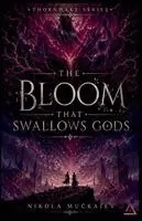 Nikola Muckajev - Bloom That Swallows Gods, Häftad. Tillgänglighet: Lägg i varukorg