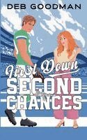 Deb Goodman - First Down, Second Chances: A Sweet Sports RomCom, Häftad