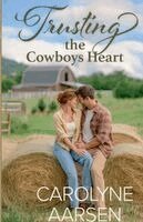 Carolyne Aarsen - Trusting the Cowboys Heart, Häftad