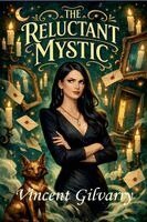 Vincent Gilvarry - Reluctant Mystic, Häftad