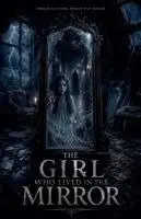 Lila Ravenscroft - Girl Who Lived in the Mirror, Häftad. Tillgänglighet: Lägg i varukorg