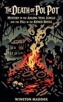 Winston Maddox - Death of Pol Pot, Häftad. Tillgänglighet: Lägg i varukorg