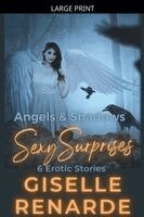 Giselle Renarde - Angels and Shadows Sexy Surprises, Häftad