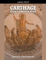 Darius Arkwright - Carthage, Rome's Greatest Rival, Häftad. Tillgänglighet: Lägg i varukorg