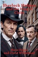 David Whitehead, Steve Hayes - Sherlock Holmes and the King of Clubs, Häftad