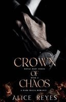 Alice Reyes - Crown of Chaos, Häftad