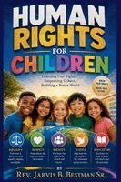 Jarvis B Bestman Sr - Human Rights For Children, Häftad