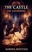 Aurora Mizutani, Dupelola Ajala - Castle, The Gathering, Häftad. Tillgänglighet: Lägg i varukorg