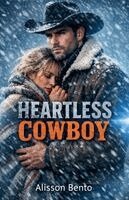 Alisson Bento - Heartless Cowboy, Häftad. Tillgänglighet: Lägg i varukorg