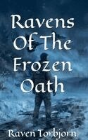 Raven Torbjorn - Ravens Of The Frozen Oath, Häftad