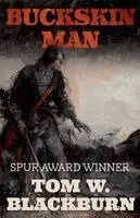 Tom W Blackburn - Buckskin Man, Häftad. Tillgänglighet: Lägg i varukorg