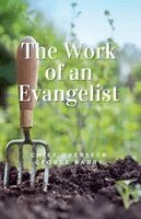 Chief Overseer George Barry - Work of an Evangelist, Häftad