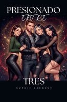 Sophie Laurent - Presionado Entre Tres, Häftad