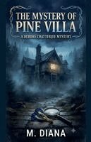 M Diana - Mystery of Pine Villa, Häftad. Tillgänglighet: Lägg i varukorg