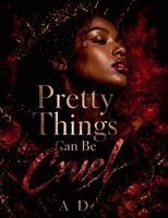 Ad - Pretty Things Can Be Cruel, Häftad