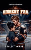 Ashley Thorne - His Biggest Fan, Häftad