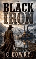 C Lowry - Black Iron, Häftad