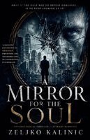 Zeljko Kalinic - Mirror for the Soul, Häftad