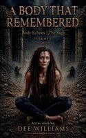 Dee Williams - Body that Remembered, Häftad. Tillgänglighet: Lägg i varukorg