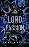 Arianna Fraser - Lord of Passion - A Dark Bratva Romance, Häftad
