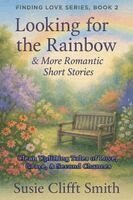 Susie Clifft Smith - Looking for the Rainbow, Häftad