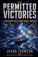 Jason Thomson - Permitted Victories, Häftad