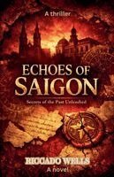 Riccado Wells - Echoes of Saigon, Häftad