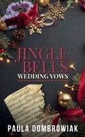 Paula Dombrowiak - JIngle Bells, Wedding Vows, Häftad. Tillgänglighet: Lägg i varukorg