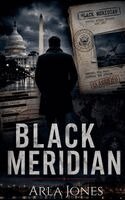 Arla Jones - Black Meridian, Häftad